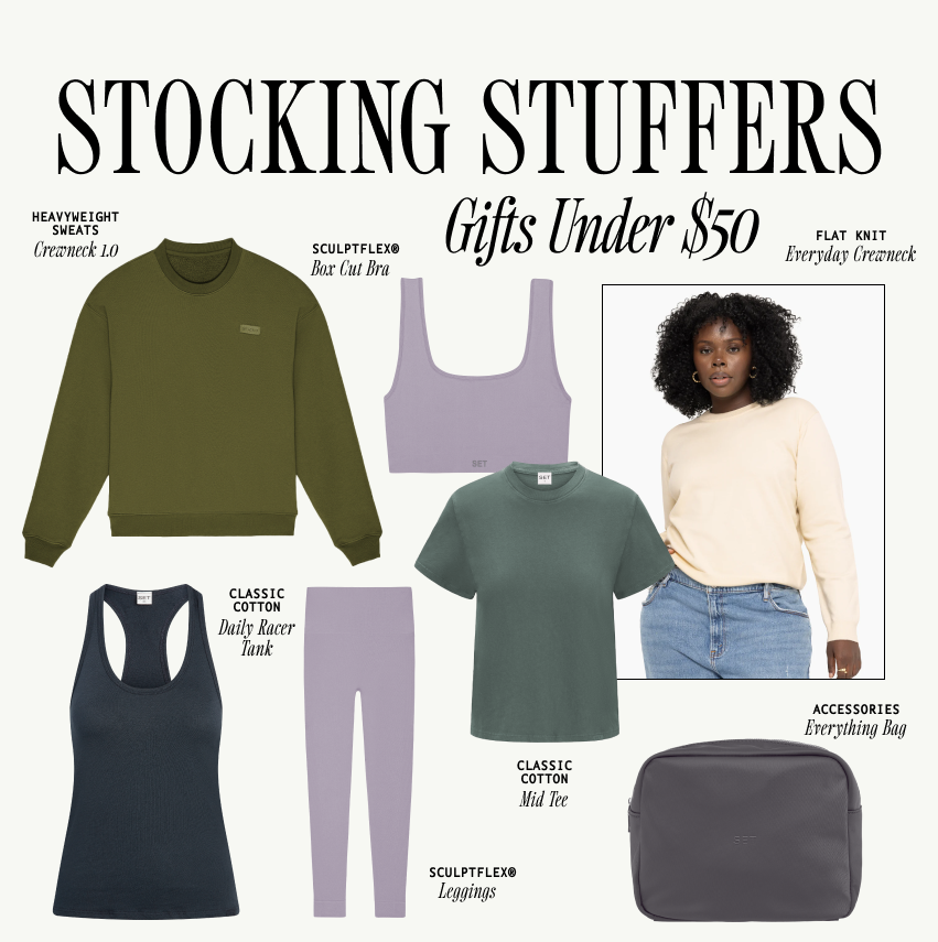 STOCKING STUFFERS UNDER $50 GRAPHIC FEATURING HEAVYWEIGHT SWEATS, BASICS AND SCULPTFLEX®.