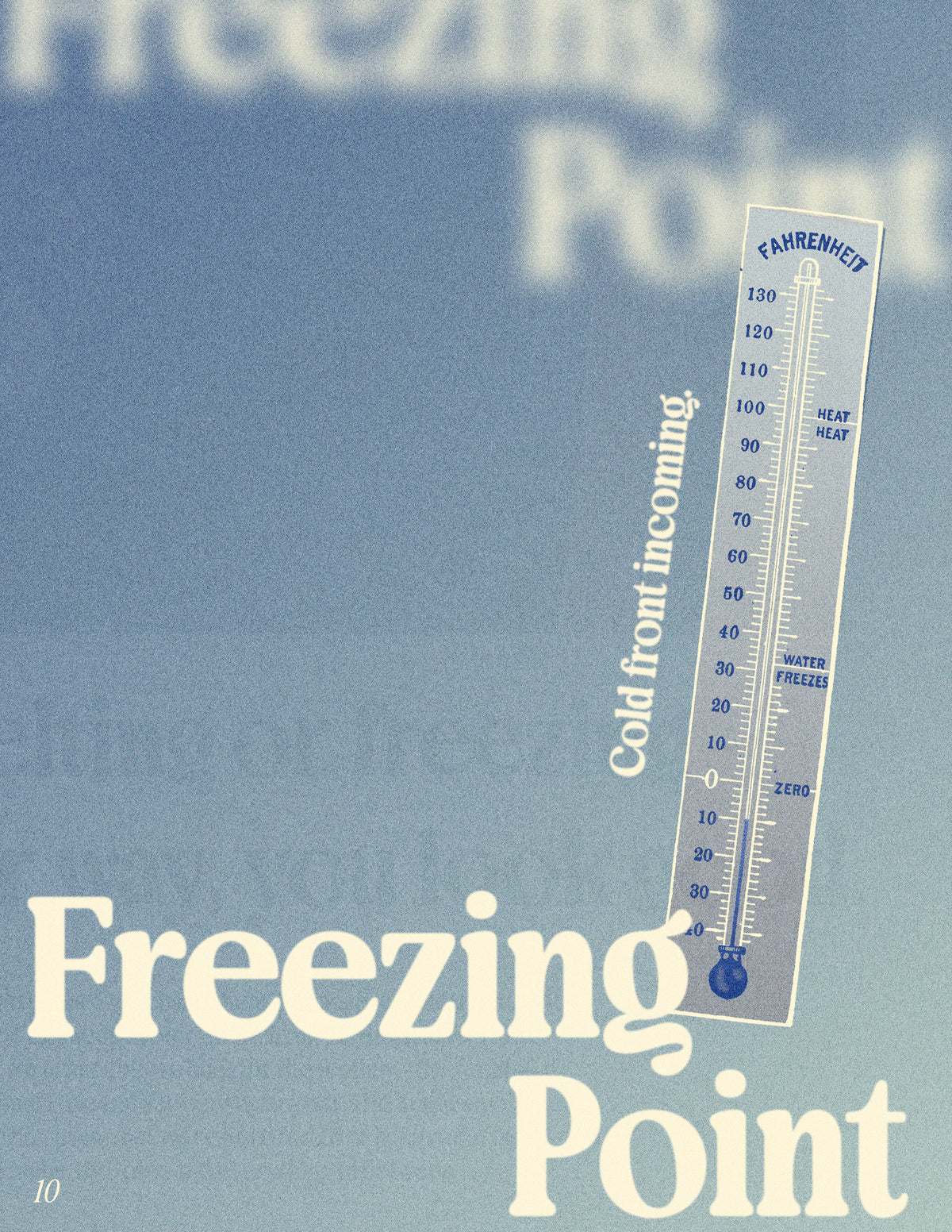 Freezing Point; Cold front incoming.